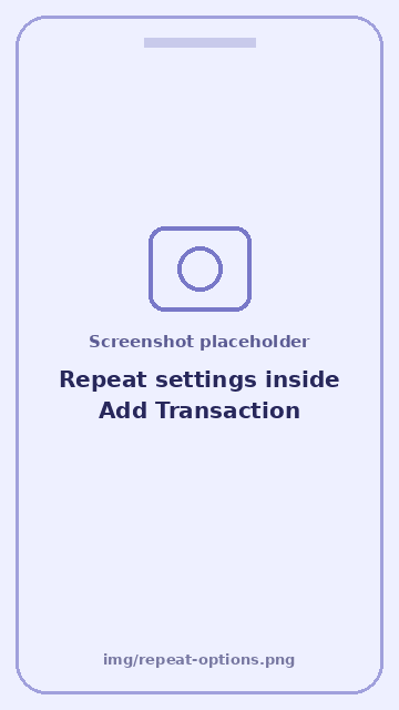 Screenshot: Repeat settings inside Add Transaction