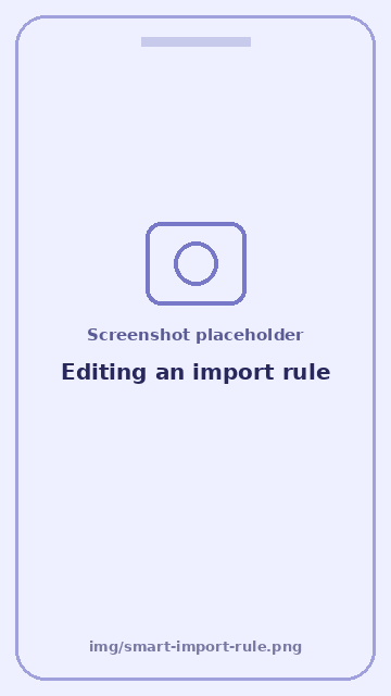 Screenshot: Editing an import rule
