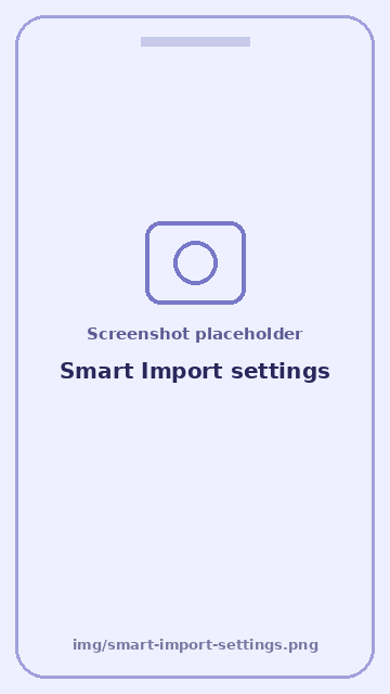 Screenshot: Smart Import settings